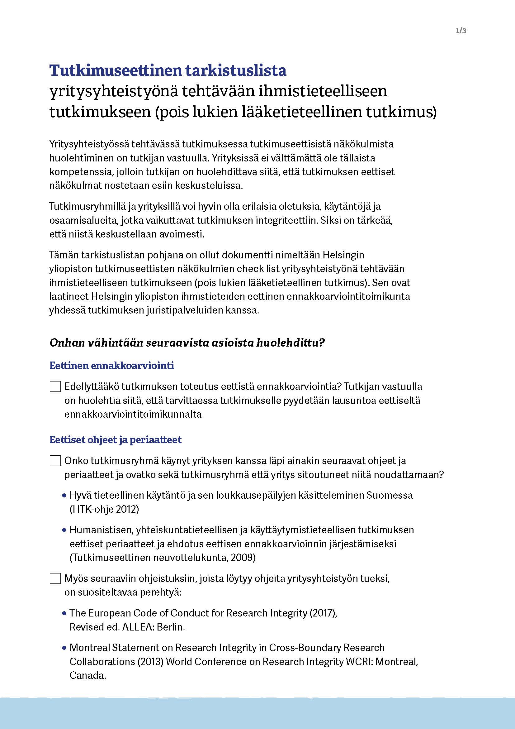 Tutkimuseettinen tarkistuslista yritysyhteistyönä tehtävään ihmistieteelliseen tutkimukseen 1